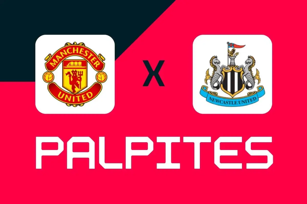 Manchester United x Newcastle: Palpites, Melhores Apostas e Odds (Premier League)