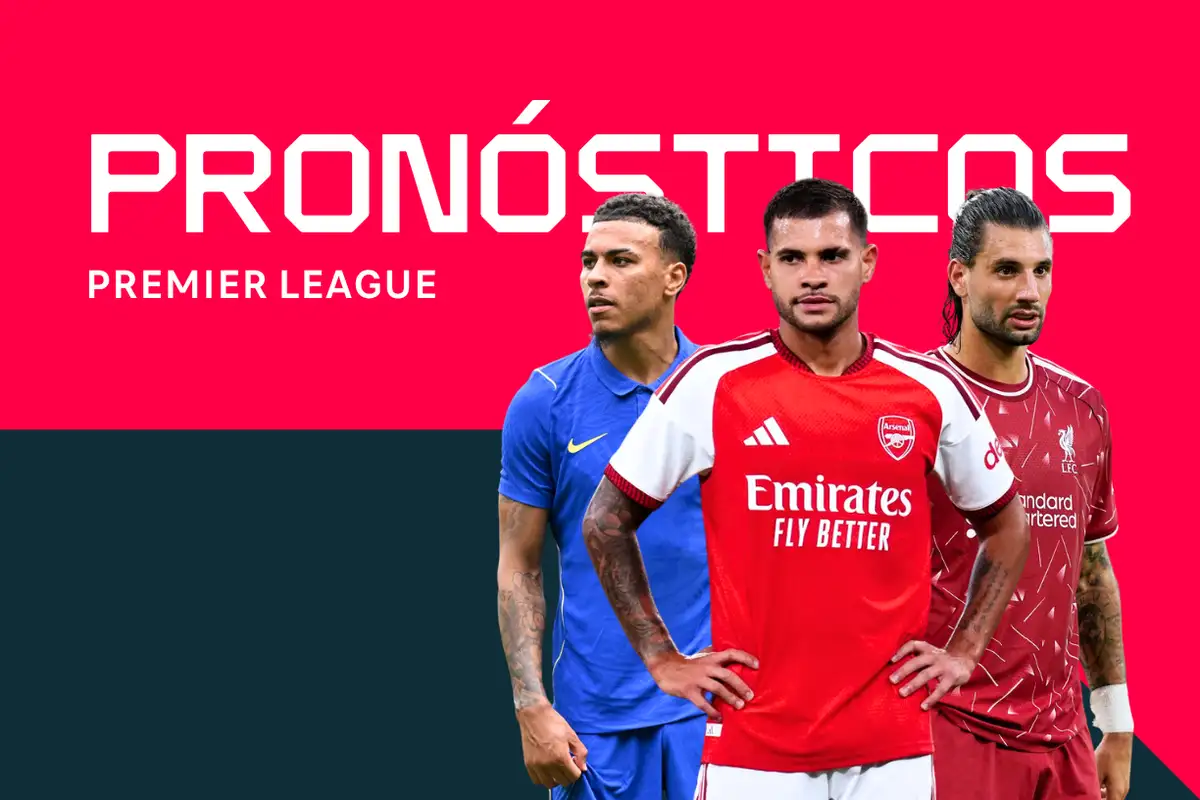 Premier League: pronósticos, mejores apuestas y cuotas (jornada 1)