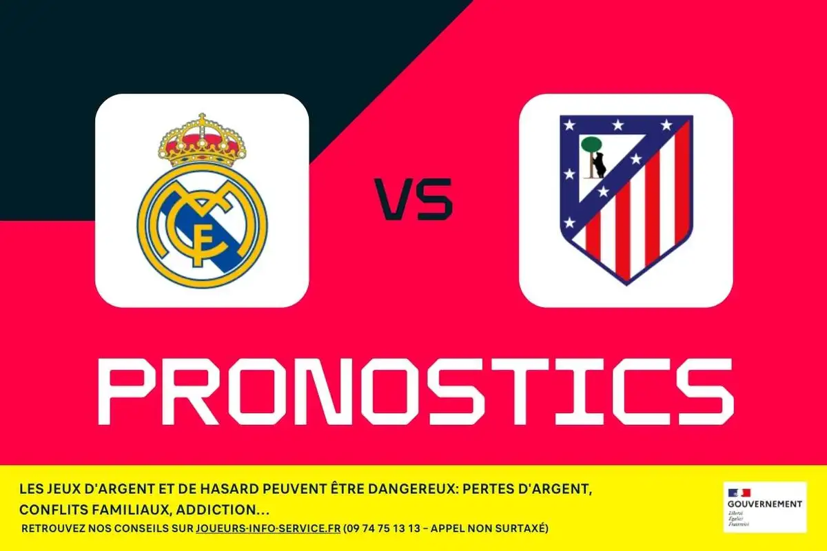 Real Madrid - Atlético de Madrid : pronostics, meilleurs paris et cotes (Liga)