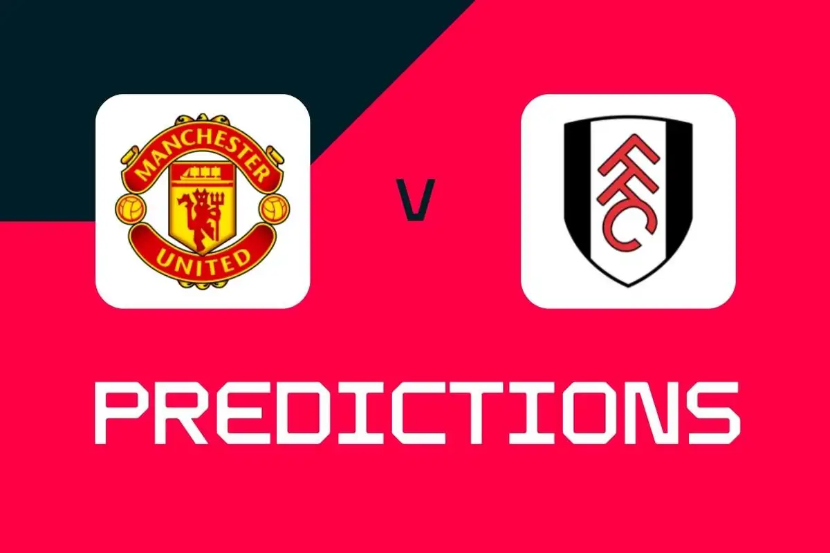 Manchester United v Fulham: Premier League predictions, best bets and odds