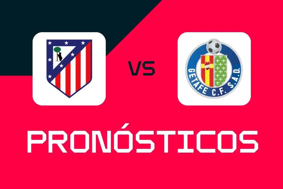 Atlético de Madrid - Getafe: Pronósticos, mejores apuestas y cuotas (LaLiga)