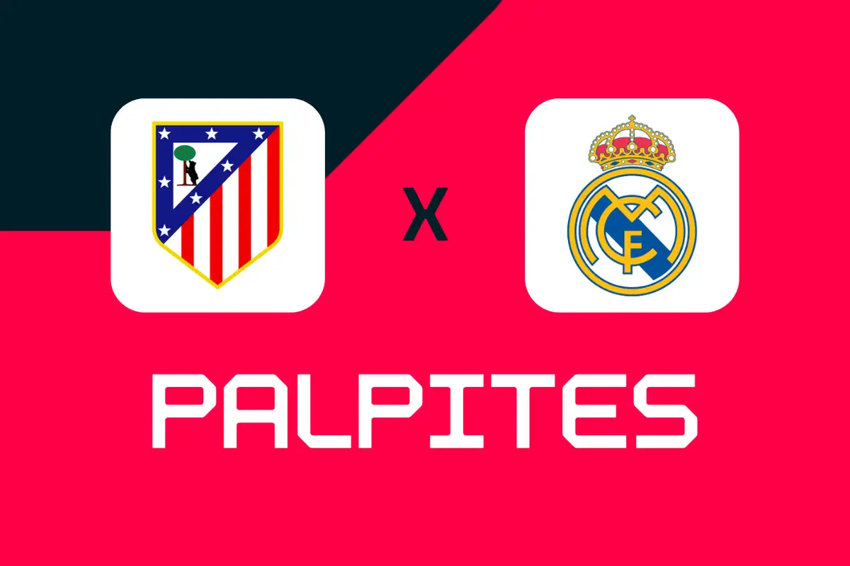 Atlético de Madrid x Real Madrid: Palpites, Melhores Apostas e Odds (Supercopa da Espanha)