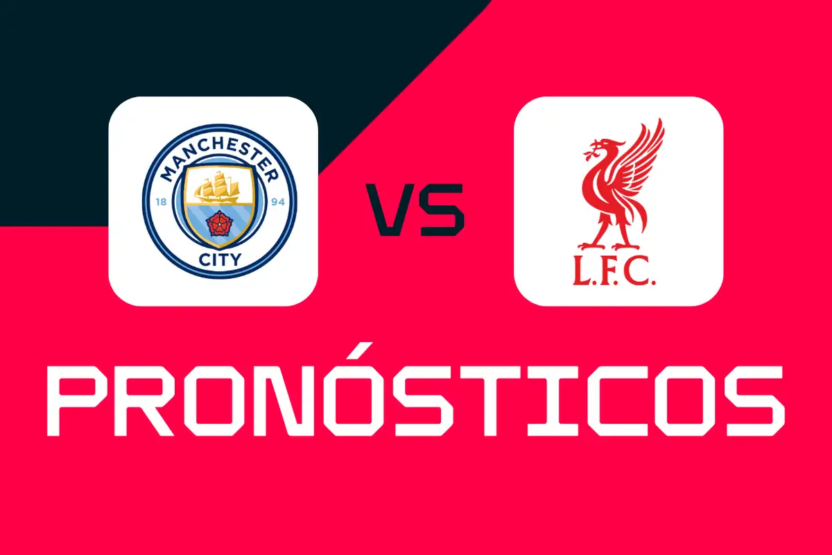 Manchester City - Liverpool: pronósticos, mejores apuestas y cuotas (FA Cup)