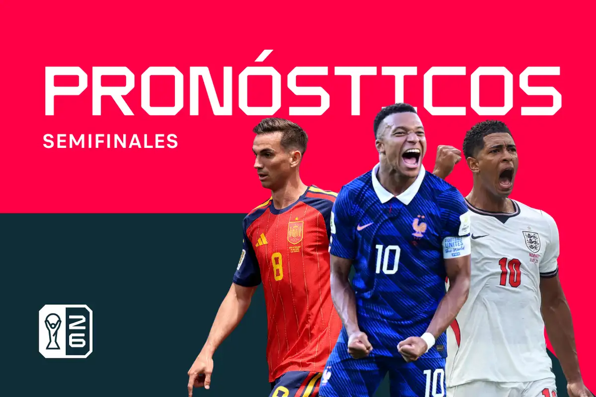 Semifinales del Mundial 2026: pronósticos, apuestas recomendadas y cuotas
