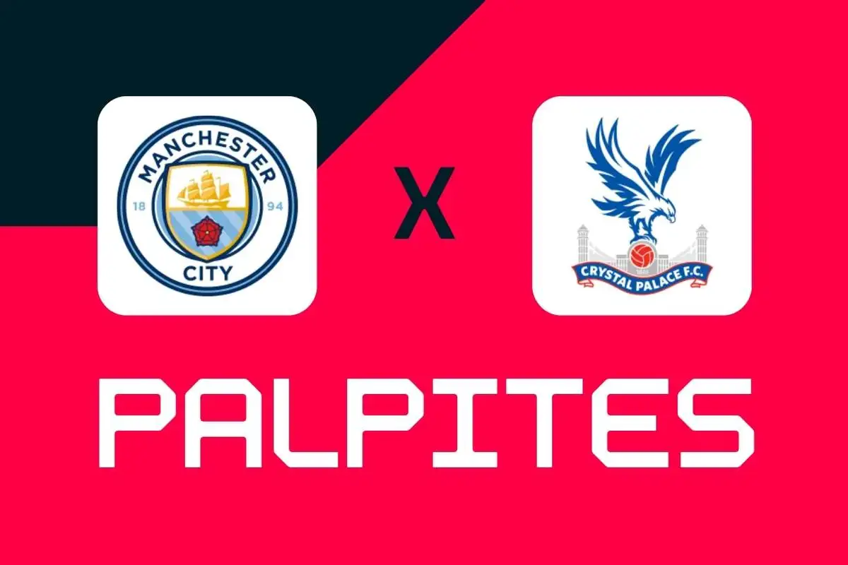 Manchester City x Crystal Palace: Palpites, Melhores Apostas e Odds (Premier League)