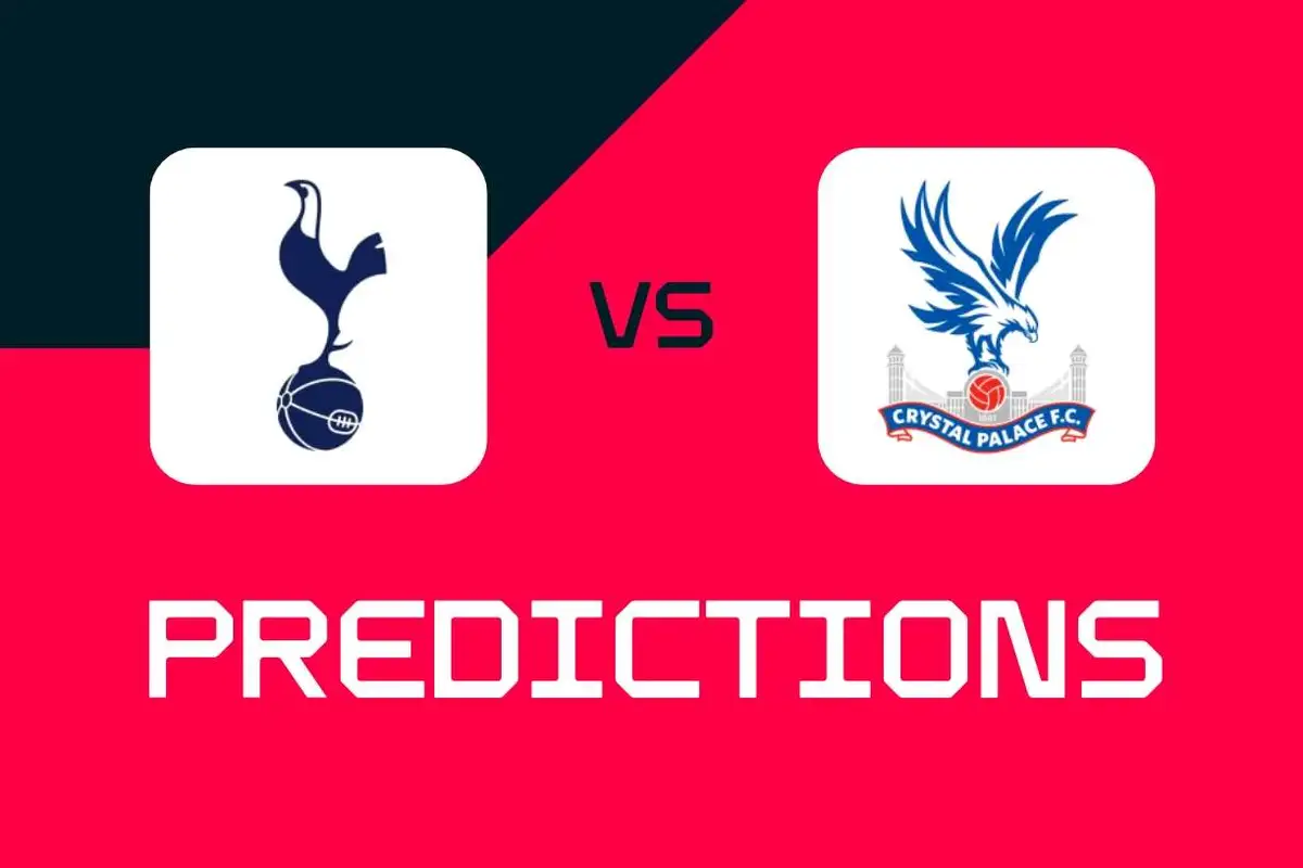 Tottenham vs Crystal Palace: Premier League predictions, best bets and odds