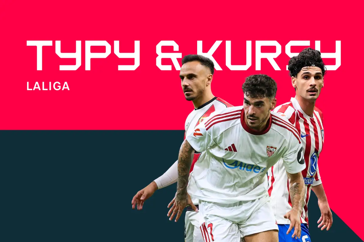 LaLiga: Typy bukmacherskie, najlepsze kursy i zakłady (28. kolejka)