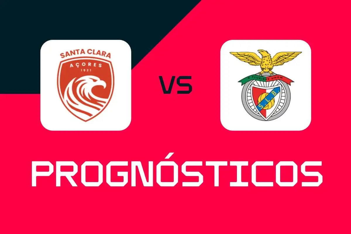 Santa Clara vs Benfica: Prognósticos, melhores apostas e odds (Liga Portugal Betclic)