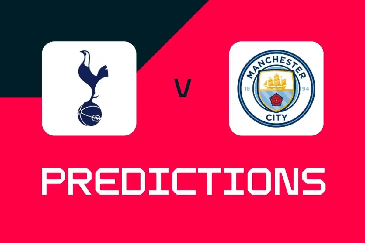 Tottenham v Man City: Premier League predictions, best bets and odds