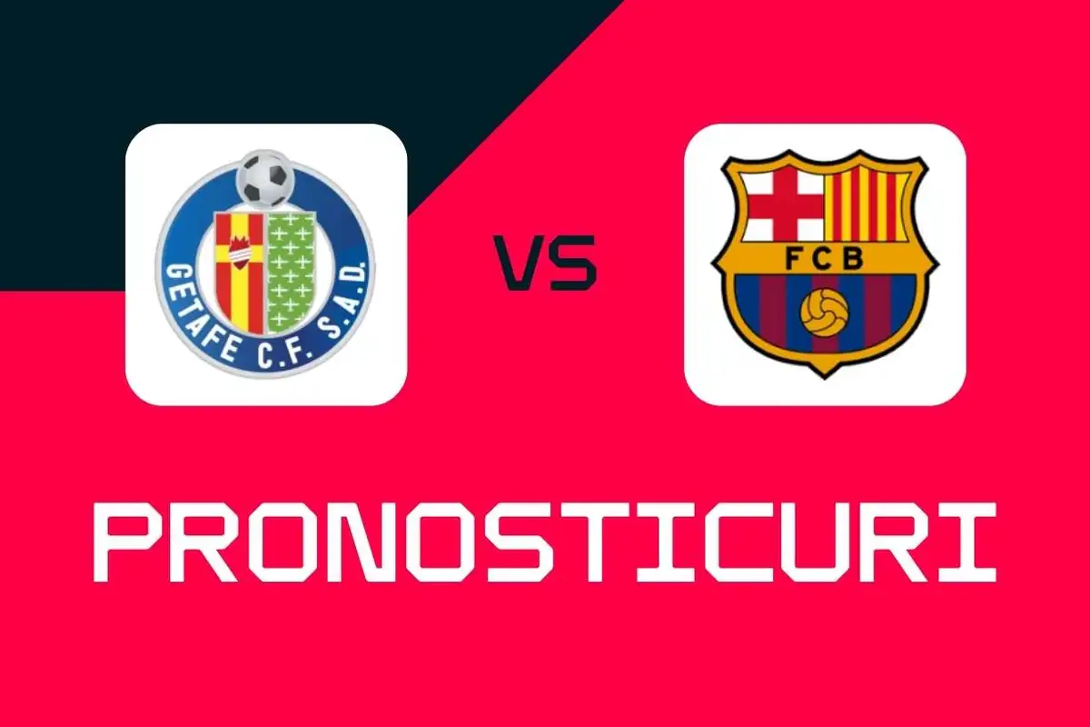Getafe - Barcelona: Pronosticuri, cele mai bune pariuri și cote La Liga