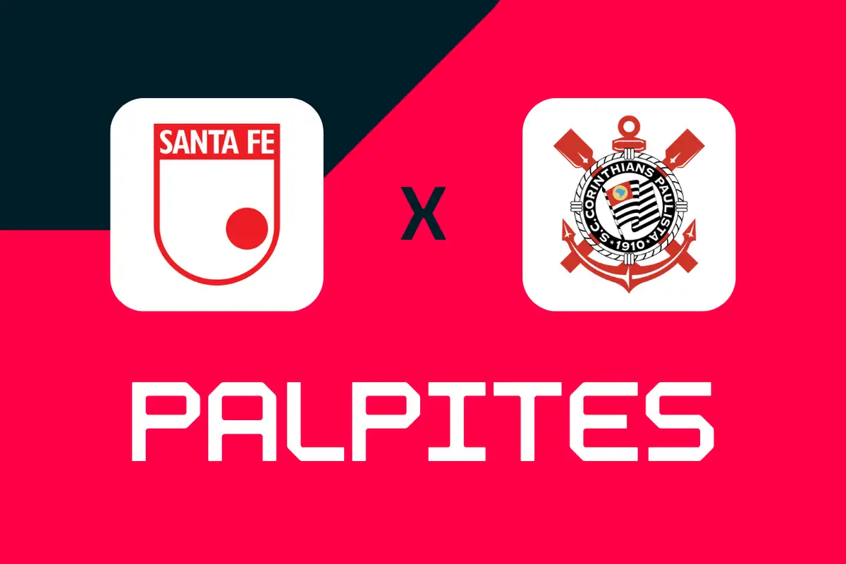 Santa Fé x Corinthians: Palpites, Melhores Apostas e Odds (Copa Libertadores)