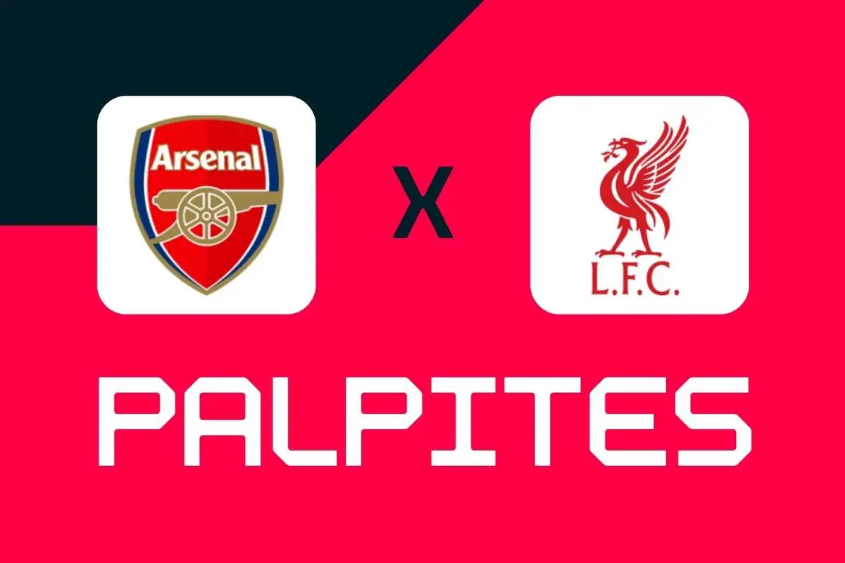 Arsenal x Liverpool: Palpites, Melhores Apostas e Odds (Premier League)