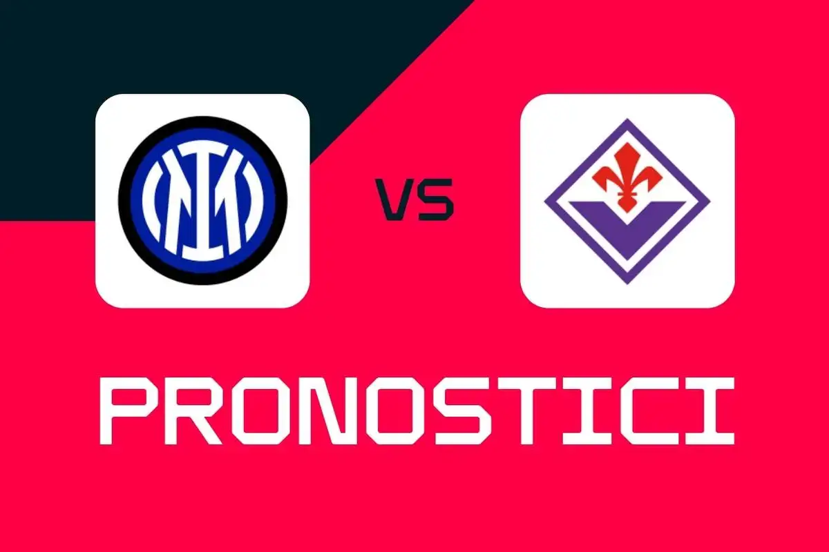 Serie A, Inter-Fiorentina: pronostici, migliori quote e scommesse