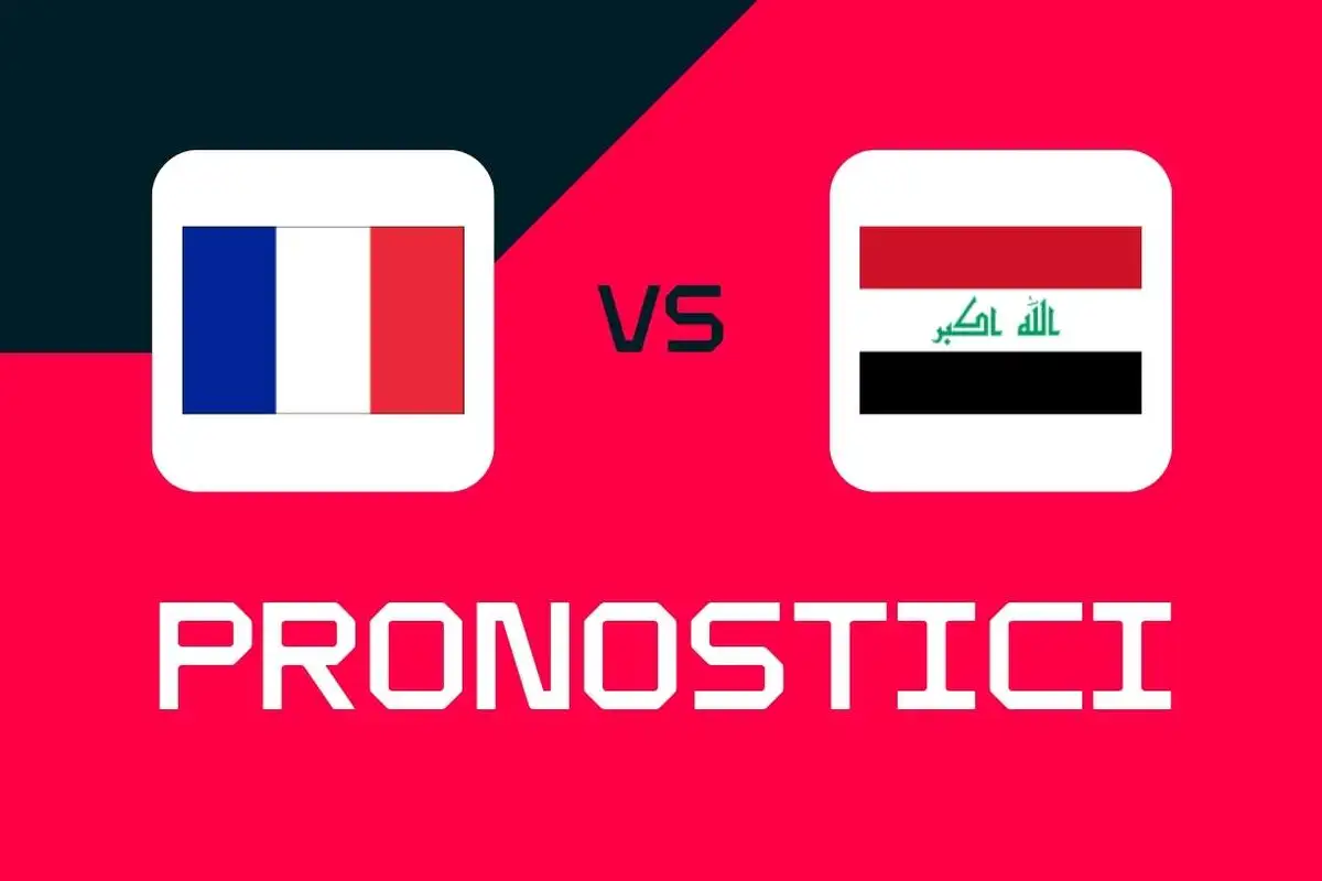Francia-Iraq, Mondiali 2026: pronostici, migliori scommesse e quote