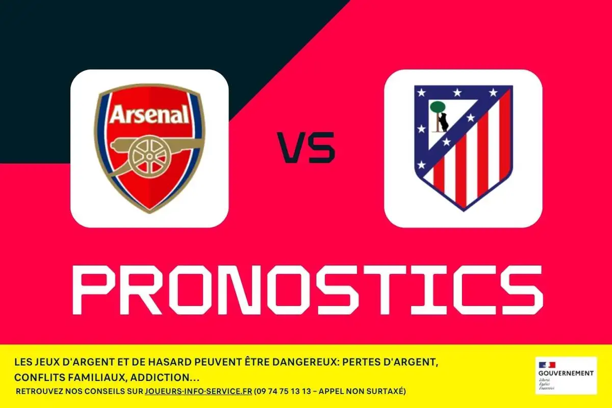 Arsenal - Atlético de Madrid : Pronostics, meilleurs paris et cotes (Ligue des champions)