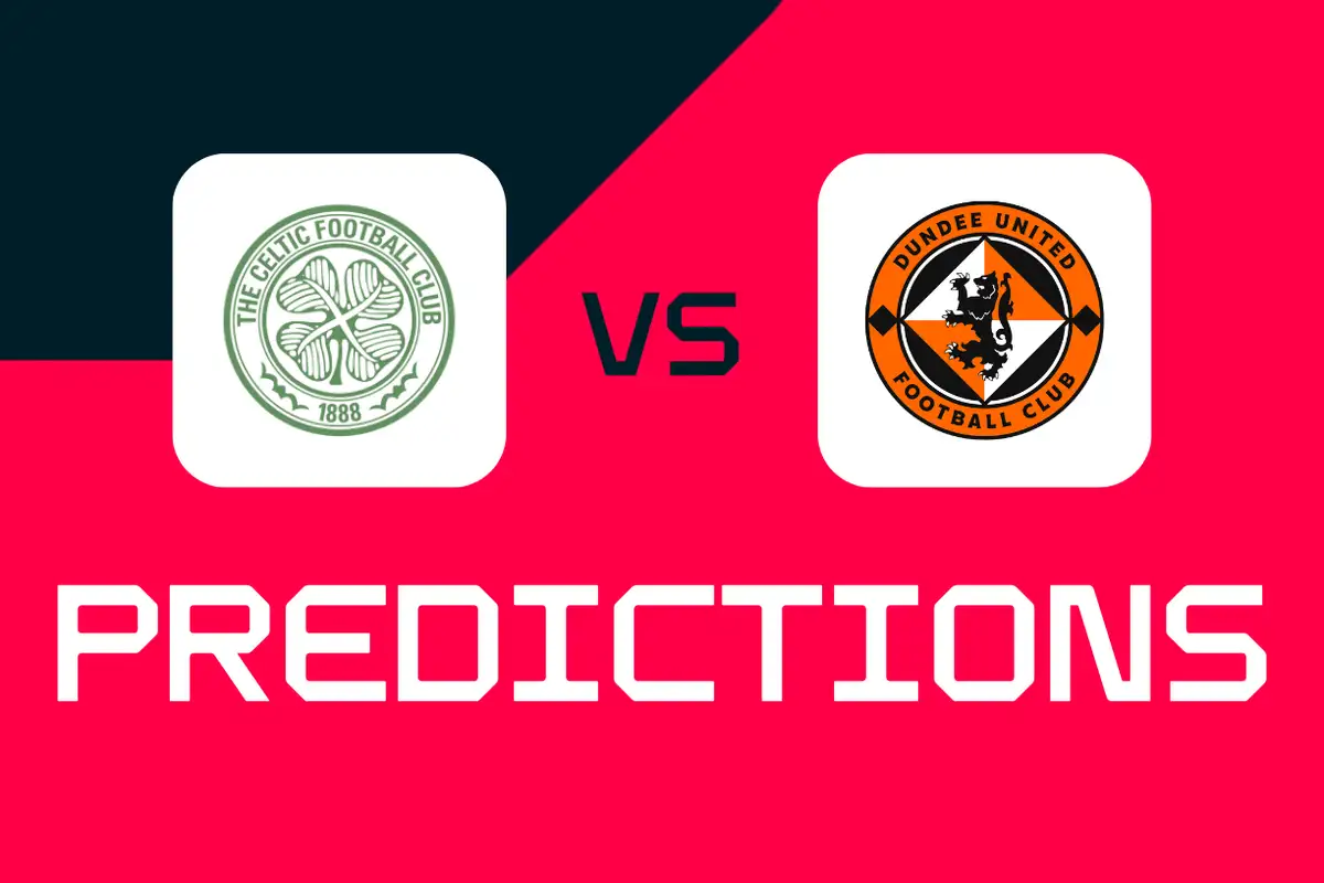 Celtic vs Dundee Utd: Scottish Premiership predictions, best bets and odds