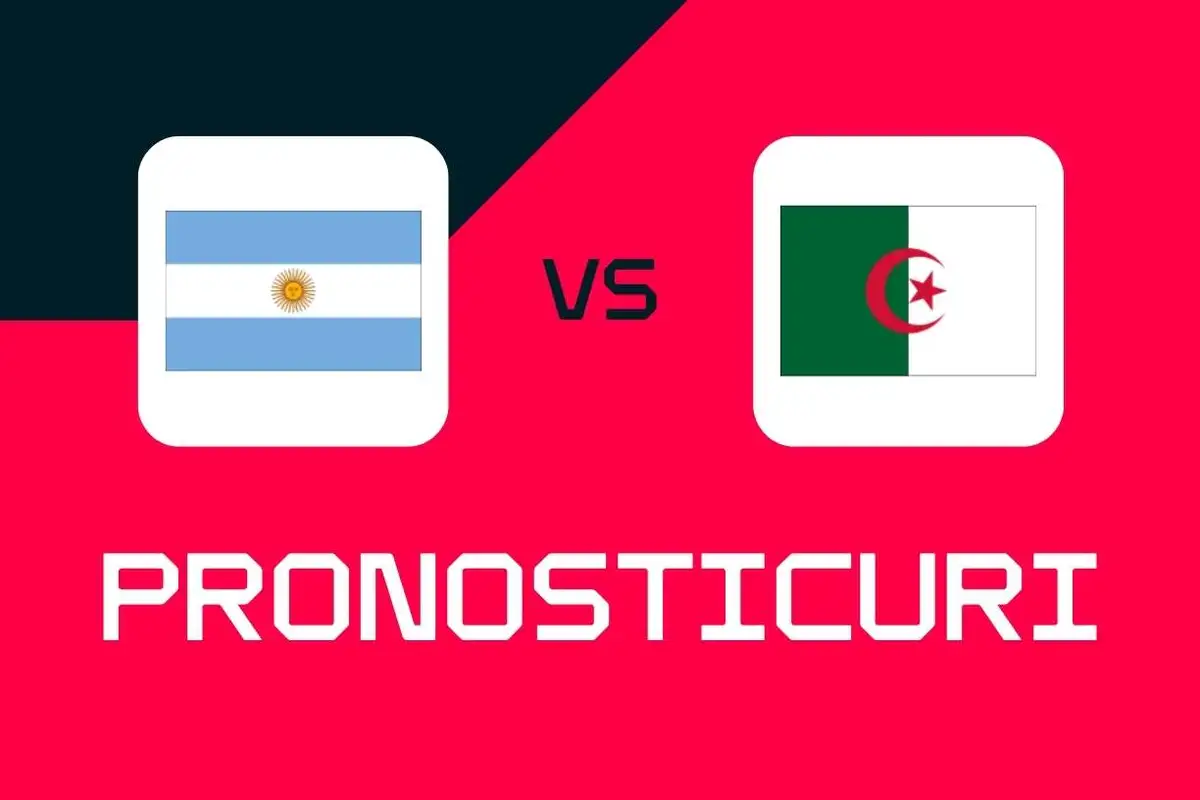 Argentina - Algeria: Pronosticuri, cele mai bune pariuri și cote (Cupa Mondială)