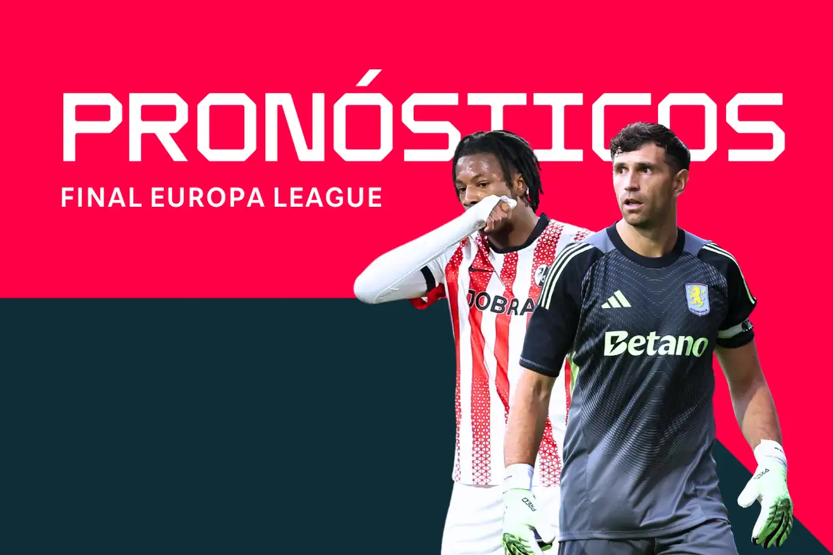 Friburgo - Aston Villa: pronósticos, mejores apuestas y cuotas (final Europa League)