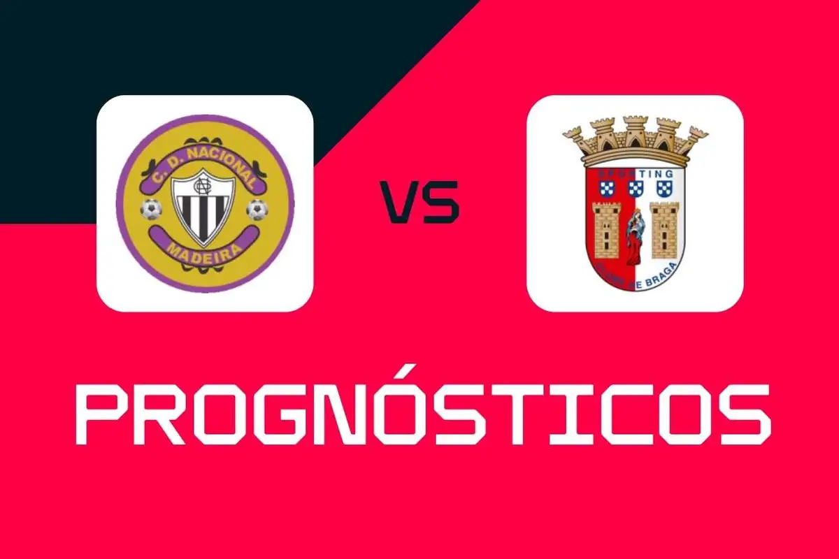 Nacional – SC Braga: Prognósticos, melhores apostas e odds (Liga Portugal Betclic)