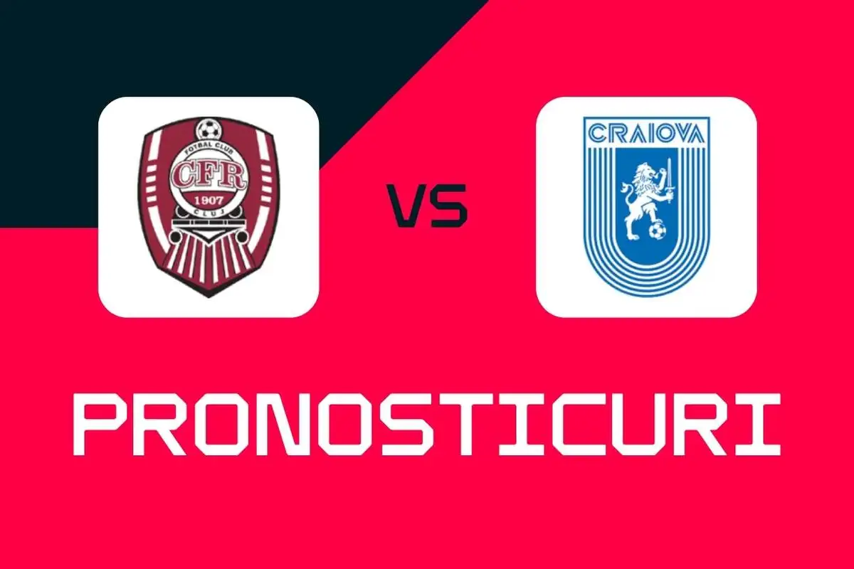 CFR Cluj - Universitatea Craiova - Pronosticuri, cele mai bune pariuri și cote Superliga