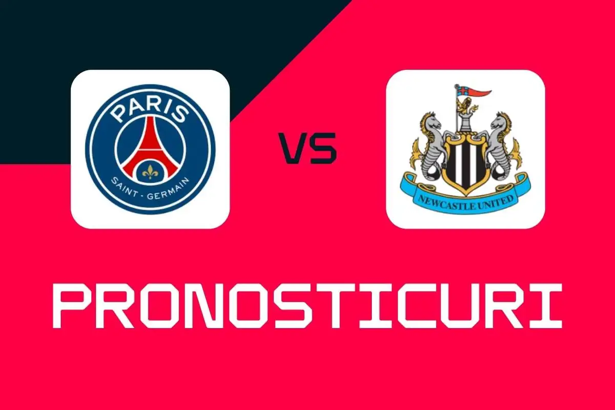 PSG - Newcastle: Pronosticuri, cele mai bune pariuri și cote Premier League