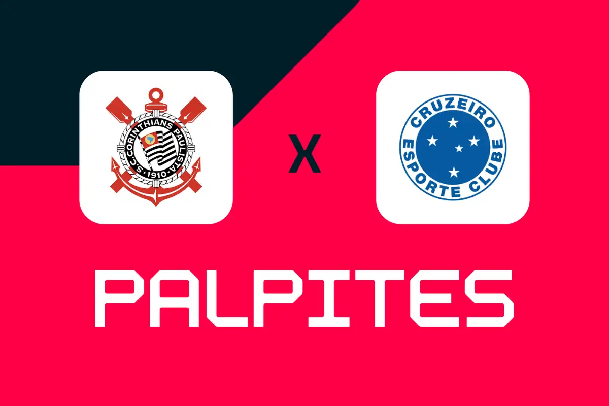 Corinthians x Cruzeiro: Palpites, Melhores Apostas e Odds (Copa do Brasil)