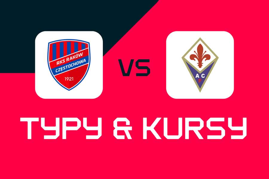 Raków Częstochowa - Fiorentina: Typy bukmacherskie, najlepsze kursy i zakłady (Liga Konferencji)