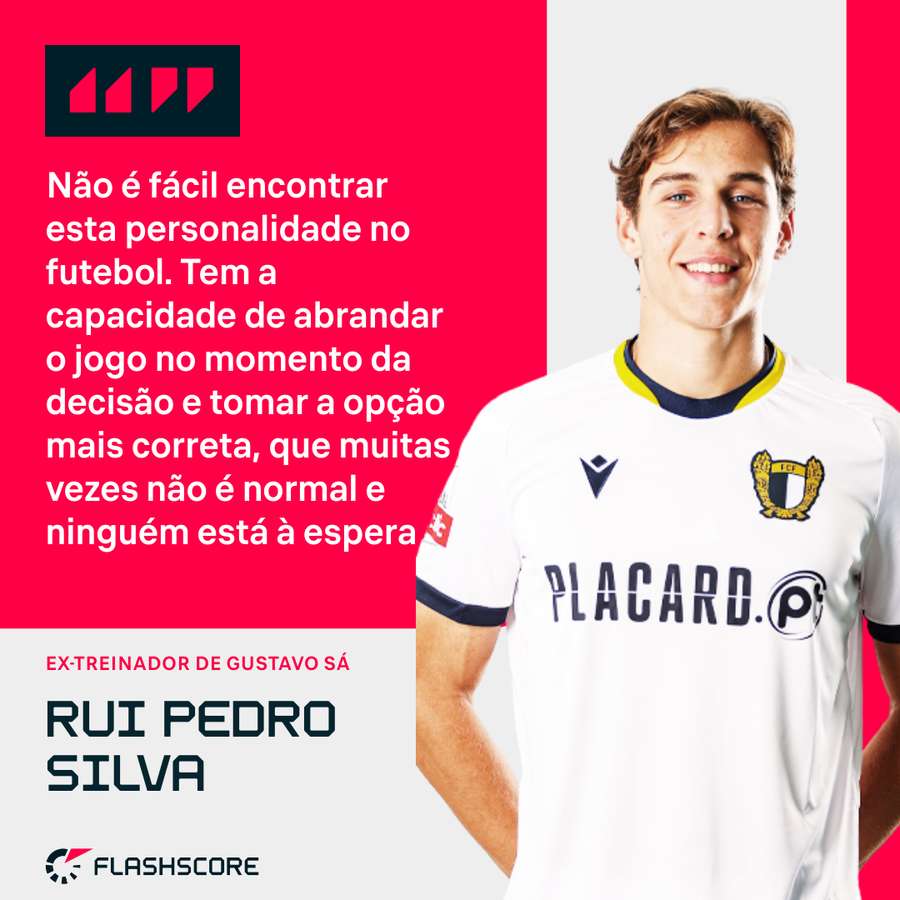 Os elogios de Rui Pedro Silva a Gustavo Sá