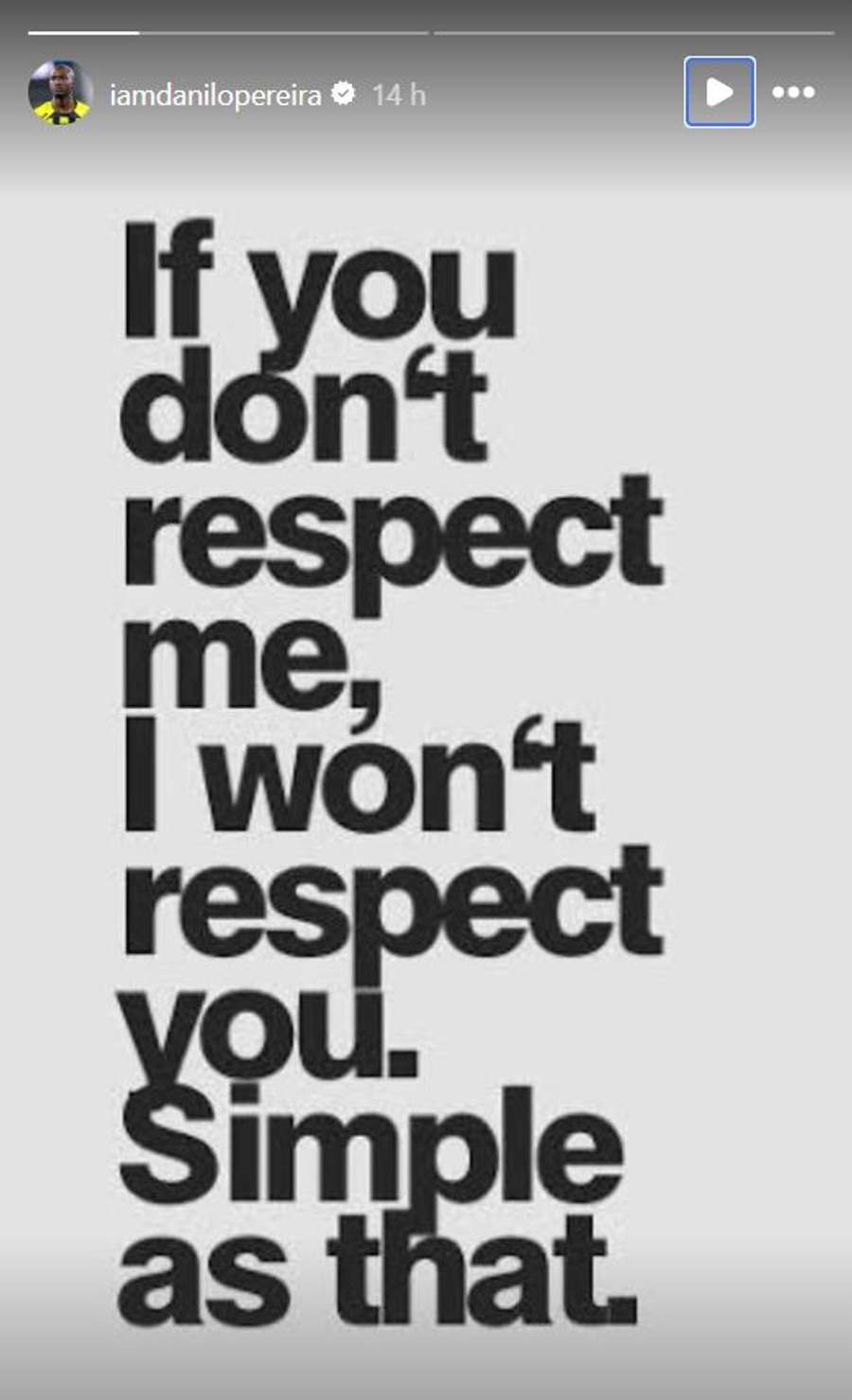 A mensagem de Danilo Pereira nas redes sociais