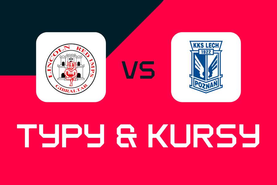 Lincoln - Lech Poznań: Typy bukmacherskie, najlepsze kursy i zakłady (Liga Konferencji)