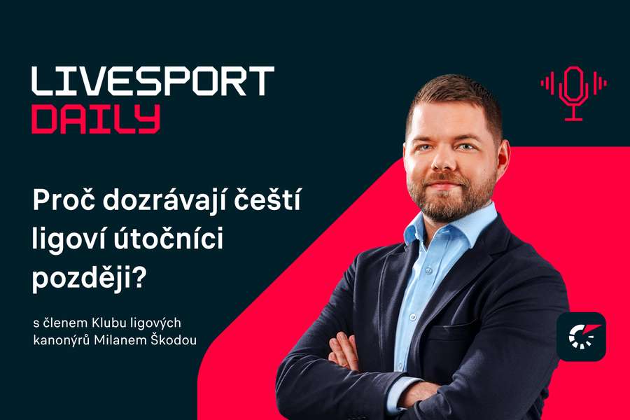Livesport Daily #13: Proč dozrávají čeští ligoví útočníci později, odpovídá Milan Škoda