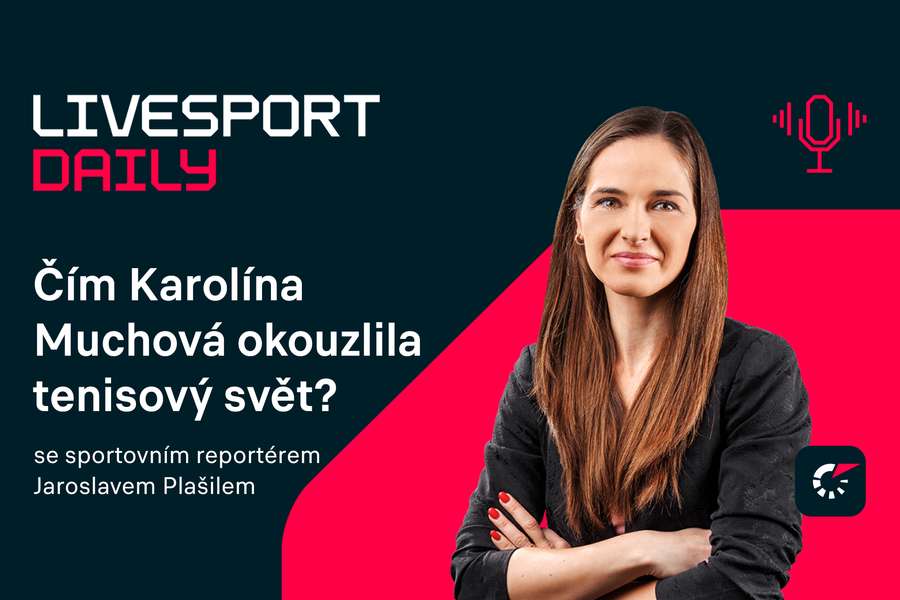 Livesport Daily #16: Čím Karolína Muchová okouzlila tenisový svět vysvětluje Jaroslav Plašil