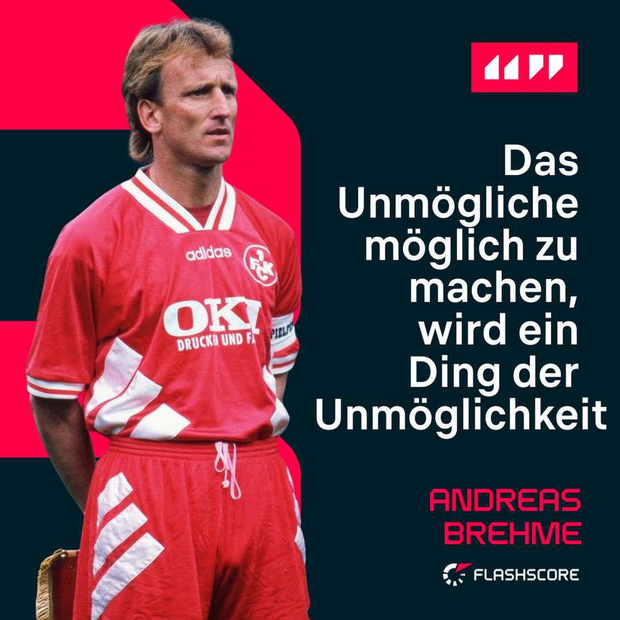 Andreas Brehme fand immer die richtigen Worte.