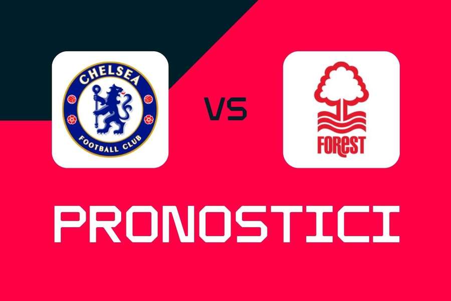 Chelsea-Nottingham Forest: pronostici Premier League