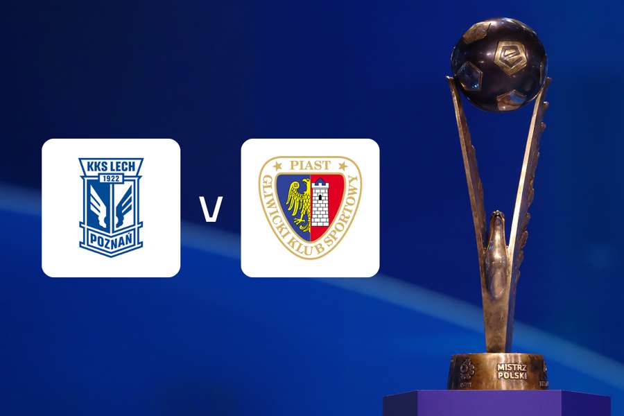 Lech Poznań – Piast Gliwice