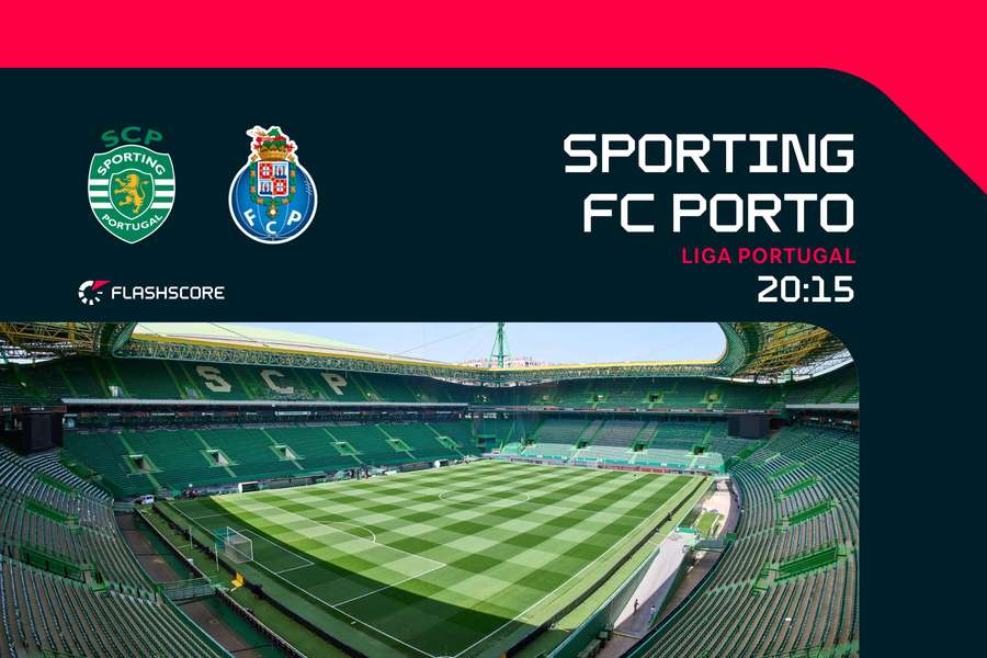 Sporting recebe FC Porto em Alvalade