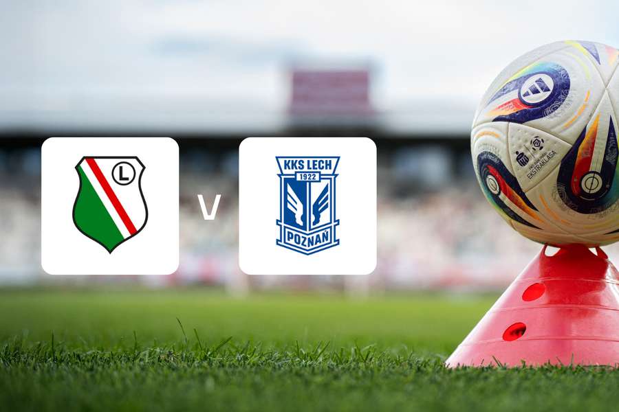 Legia Warszawa - Lech Poznań Legia Warszawa - Lech Poznań