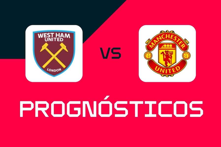 West Ham - Manchester United: Prognósticos, melhores apostas e odds (Premier League)