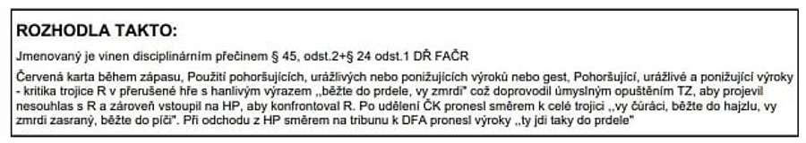 Rozhodnutí disciplinární komise. Rozhodnutí disciplinární komise.