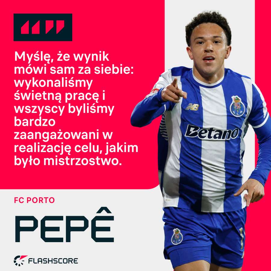 Pepe w rozmowie z Flashscore