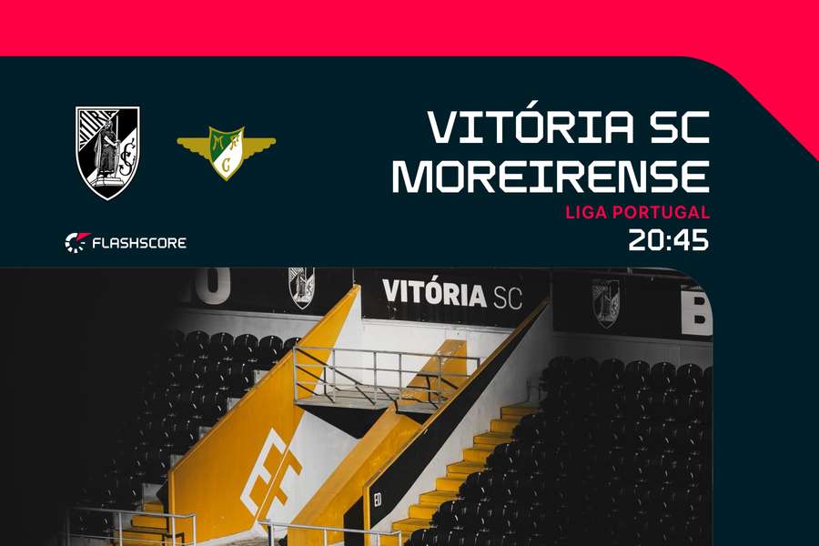Vitória SC recebe Moreirense no dérbi da cidade de Guimarães