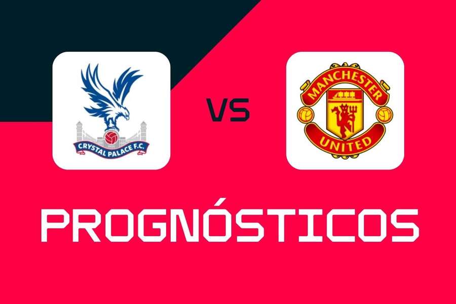 Crystal Palace - Manchester United: Prognósticos, melhores apostas e odds (Premier League)