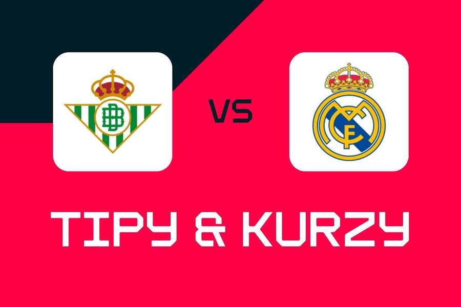Betis - Real Madrid: Tipy, najlepšie stávky a kurzy (La Liga).