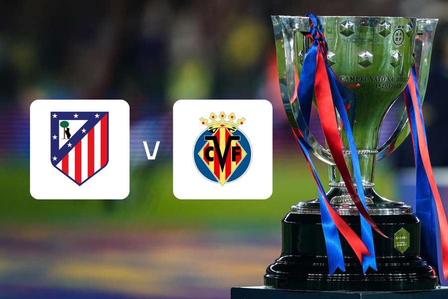 Atlético de Madrid - Villarreal Atlético de Madrid - Villarreal
