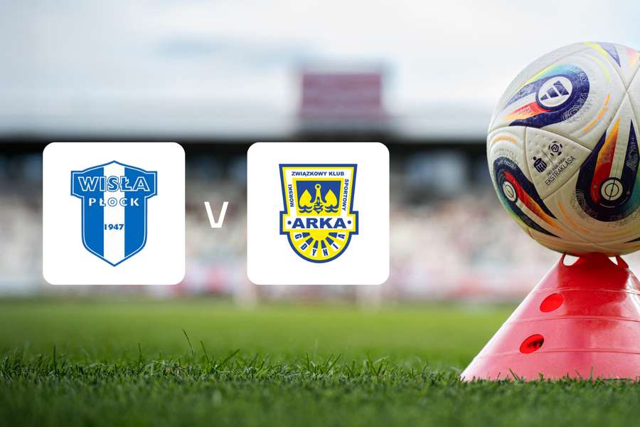 Wisła Płock – Arka Gdynia Wisła Płock – Arka Gdynia