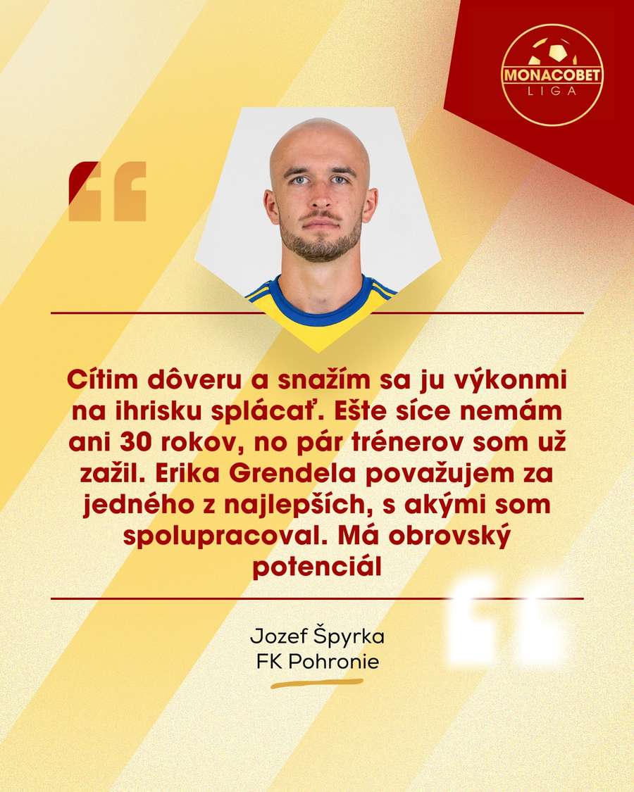 Špyrka oceňuje kvality kouča Grendela.