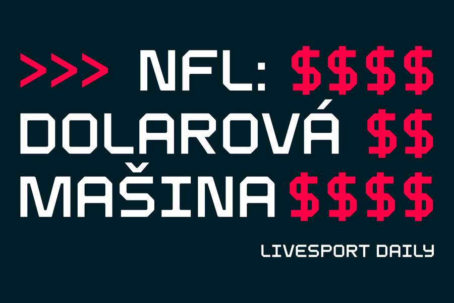 Livesport Daily #398: NFL vydělává, protože použila socialistický systém, tvrdí novinář z Forbesu