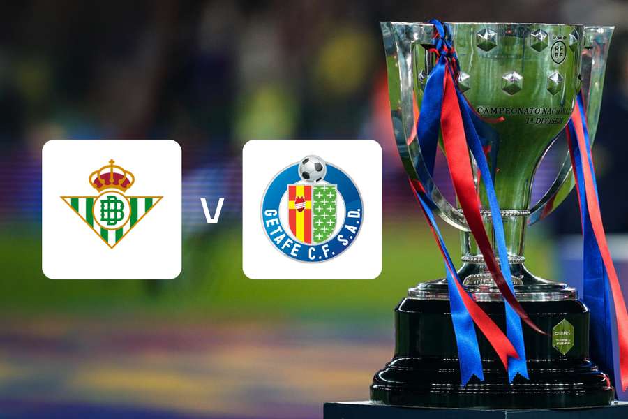 Betis - Getafe Betis - Getafe
