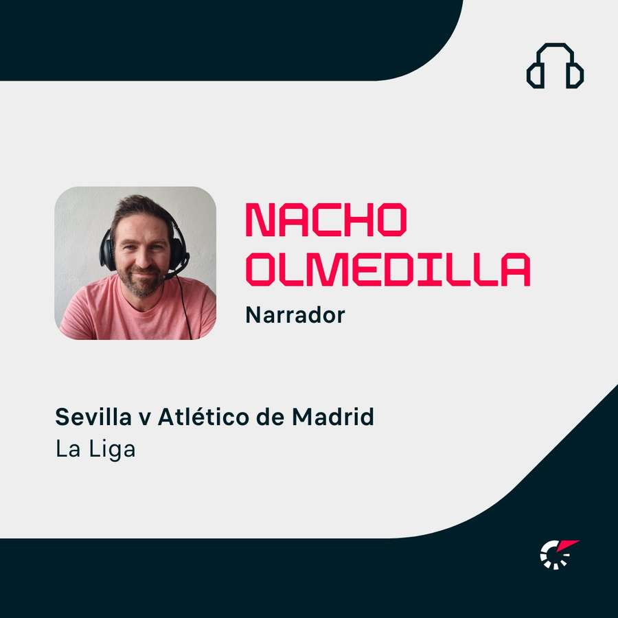 Nacho Olmedilla, narrador del Sevilla-Atlético de Madrid Nacho Olmedilla, narrador del Sevilla-Atlético de Madrid