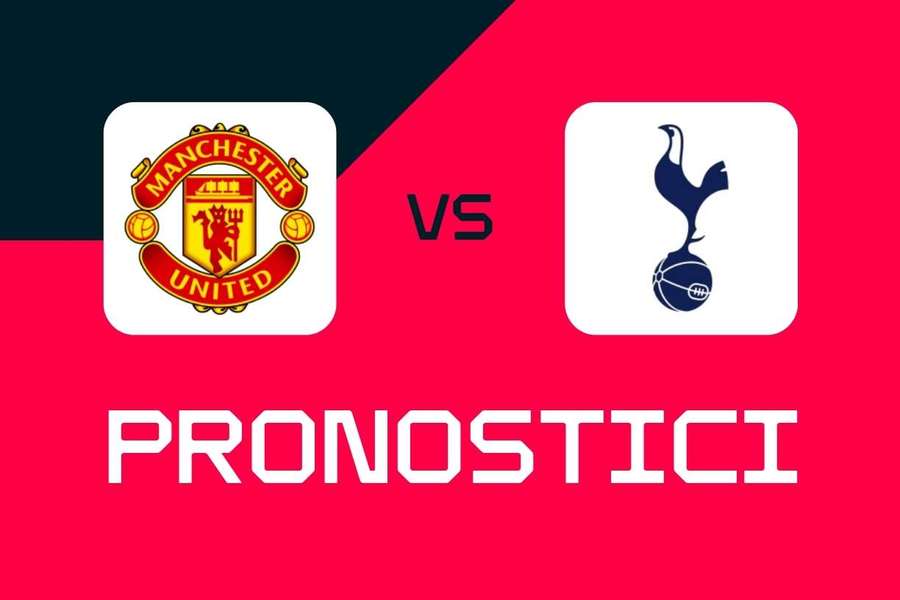 Premier League, Manchester United-Tottenham: pronostici, migliori scommesse e quote Premier League, Manchester United-Tottenham: pronostici, migliori scommesse e quote